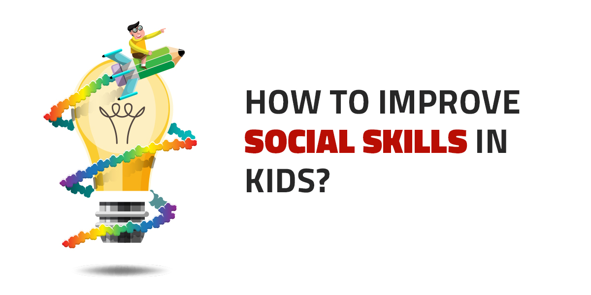 How to improve social skills in kids